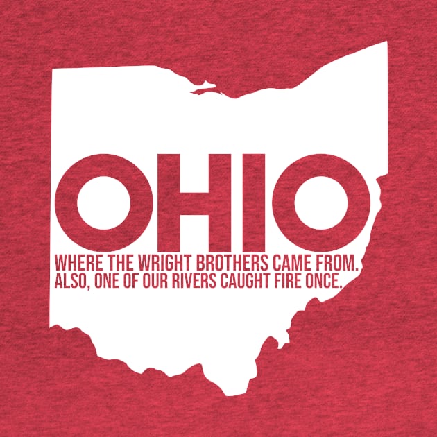 Ohio - Where the Wright Brothers Came From. Also, One of Our Rivers Caught Fire Once by fortheloveofmaps